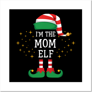 I'm The Mom Elf Matching Family Christmas Pajama Posters and Art